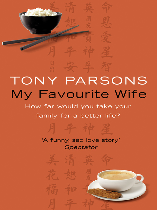 Title details for My Favourite Wife by Tony Parsons - Available